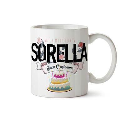 MUG CIL SUBLIMAZIONE BIANCO BUON COMPLEANNO SORELLA